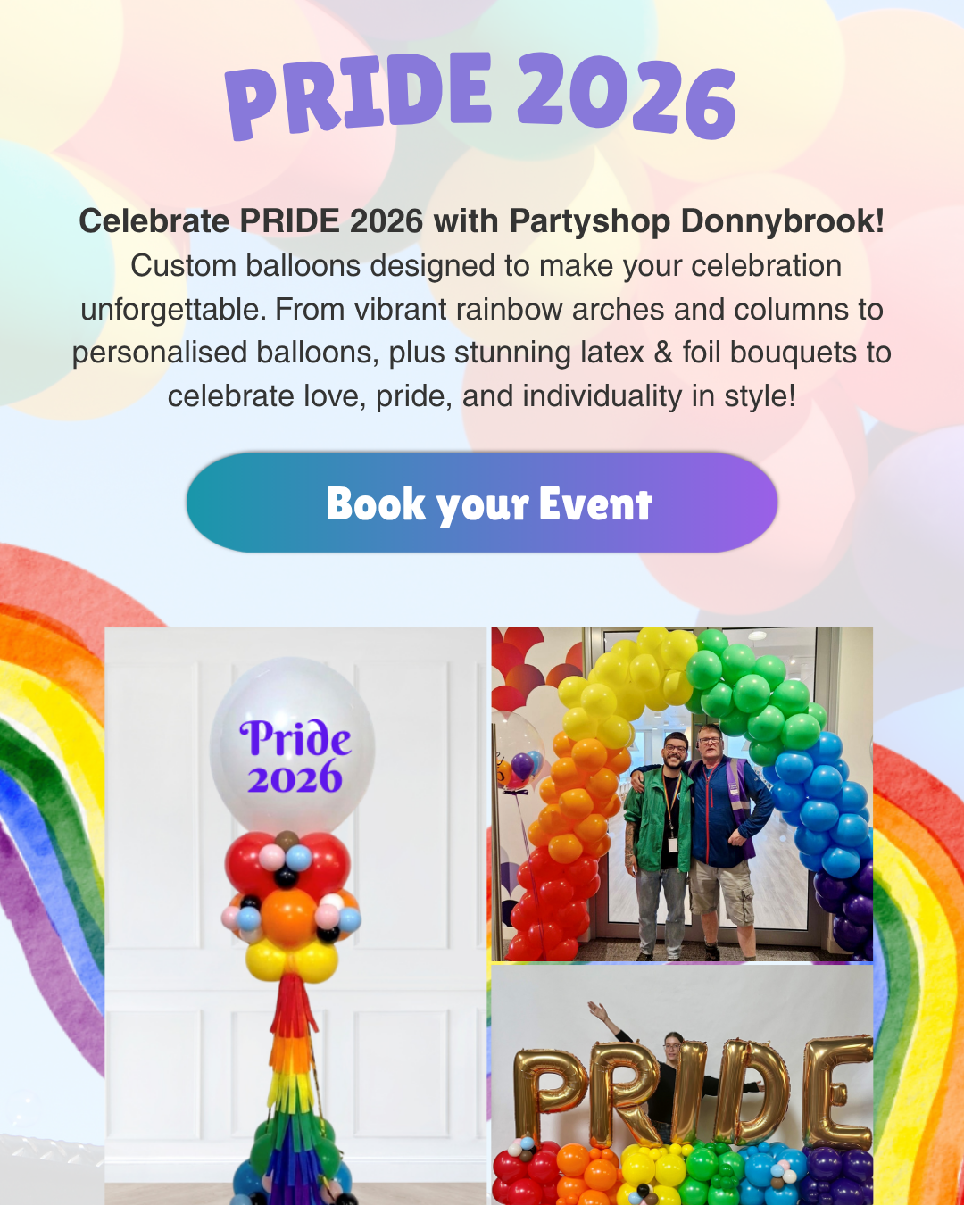 Pride 2026 balloons Dublin Pride 2026 balloon arch Dublin Pride 2026decorations Dublin Personalised Pride 2026 balloons Dublin Pride 2026 party decor Dublin